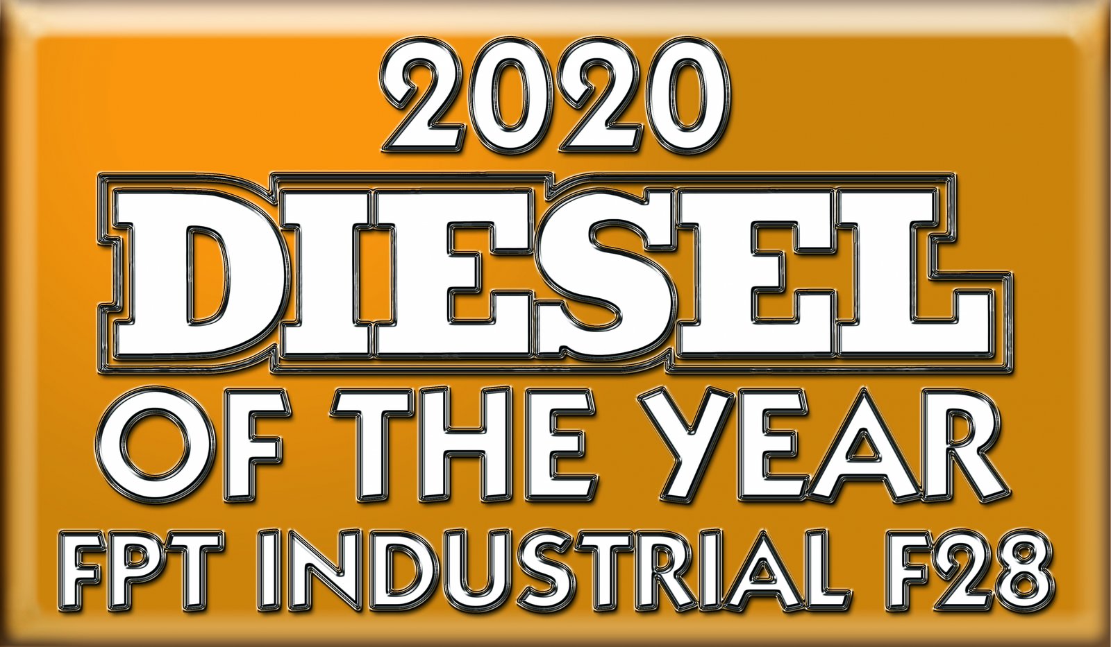 FPT INDUSTRIAL F28 ?DIESEL OF THE YEAR?? 2020 DISPLAYED AT CONEXPO SHOW