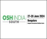 OSH South India 2024: Exploring the Future of Workplace Safety with 200+ Brands and 4,000 Professionals Expands to Bengaluru for its 9th Edition